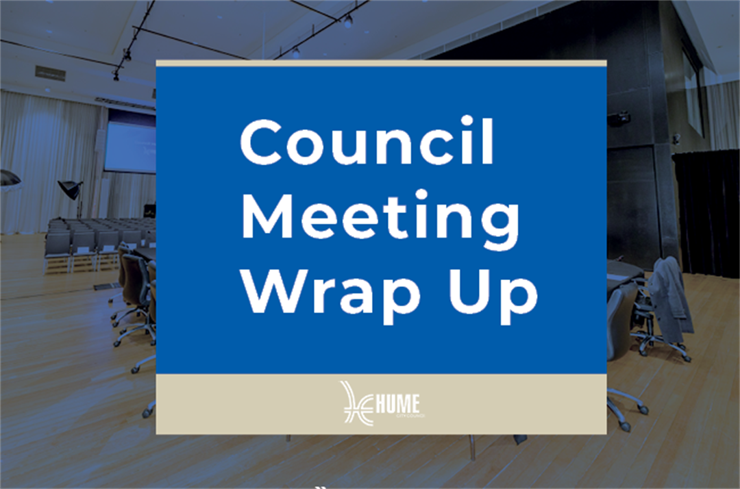 Council Meeting Wrap Up Monday 13 November 2023 Hume City Council