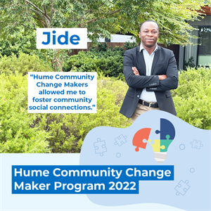 Jide - Hume Community Change Maker Program 2022.png